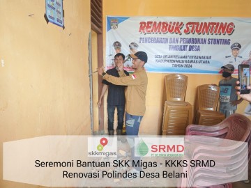 SKK Migas – KKKK Seleraya Merangin Dua Membangun Desa Sehat di Desa Belani